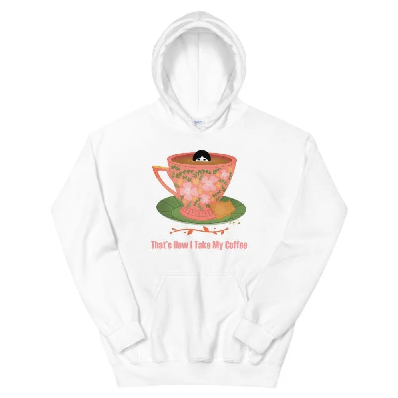 That's How I Take My Coffee Unisex Hoodie